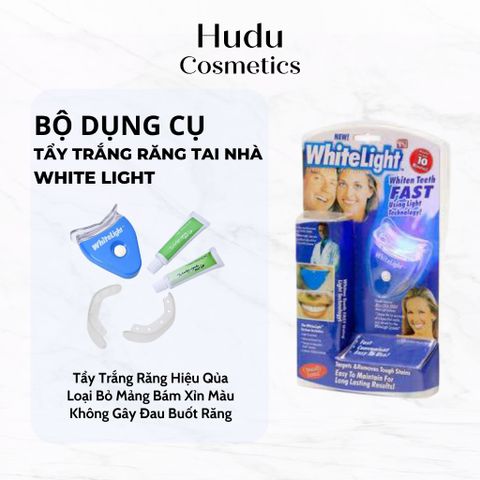 Dụng cụ tẩy trắng răng tại nhà White Light - Công nghệ ánh sáng tiên tiến, làm trắng răng hiệu quả, tiện lợi và an toàn