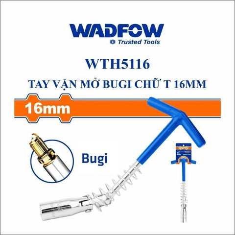 Tay vặn mở bugi chử T loại 16mm WADFOW WTH5116