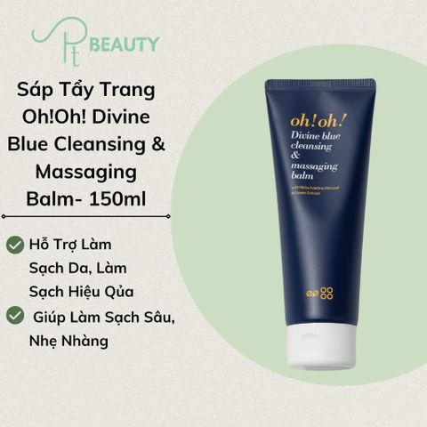 Sáp Tẩy Trang OH! OH! Divine Blue Cleansing & Massaging Balm 150ml - Làm Sạch Sâu, Dưỡng Ẩm, Giúp Da Mềm Mượt và Sáng Mịn