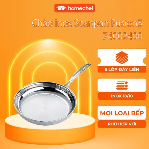 Chảo Inox 5 Lớp Scanpan Fusion5 24cm - Đúc Liền Nguyên Khối, Dùng Cho Bếp Từ & Máy Rửa Bát, An Toàn & Dễ Vệ Sinh