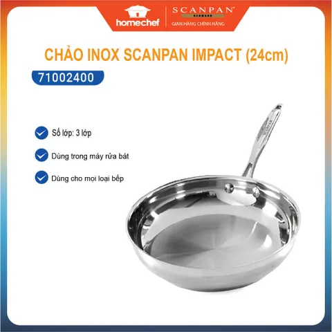 Chảo Inox Cao Cấp Scanpan Impact 24cm, Đáy 3 Lớp, Chống Dính An Toàn, Dùng Bếp Từ & Máy Rửa Bát, Sang Trọng & Tiết Kiệm Năng Lượng