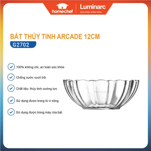 Bộ 10 bát thủy tinh Luminarc Arcade 12cm G2702*10 - An toàn cho sức khỏe, chồng chất tiện lợi, phù hợp cho mọi bữa ăn