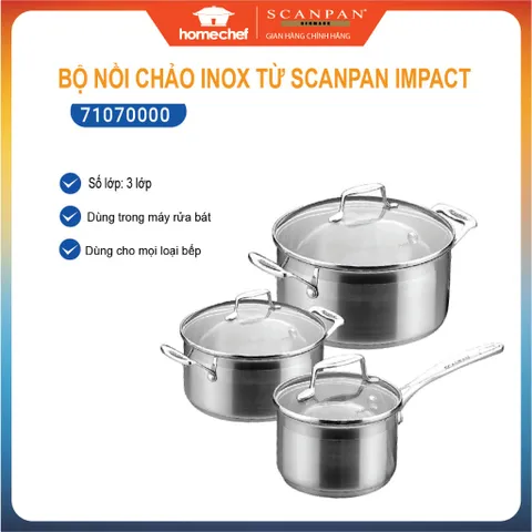 Bộ 3 Nồi Inox Scanpan Impact Cao Cấp 16/18/20cm - Dùng Bếp Từ, Máy Rửa Bát - Thiết Kế Sang Trọng, Chịu Nhiệt Tốt