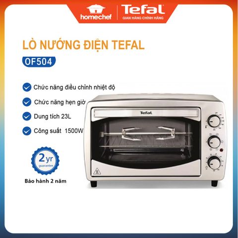 Lò Nướng Điện Tefal OF504 - Dung Tích 23L, Nướng Đối Lưu, Xiên Quay, Bảo Hành 2 Năm, Thiết Kế Sang Trọng, Dùng Cho Gia Đình 4-6 Người