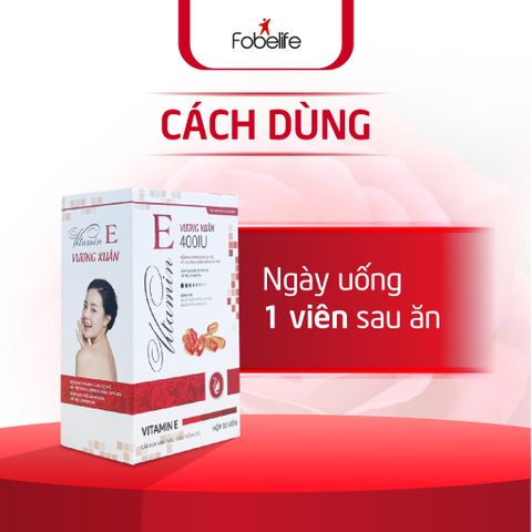 Viên Uống Vitamin E Đỏ Vương Xuân FOBE 30 Viên - Tăng Cường Chống Oxy Hóa, Hỗ Trợ Làm Đẹp Da