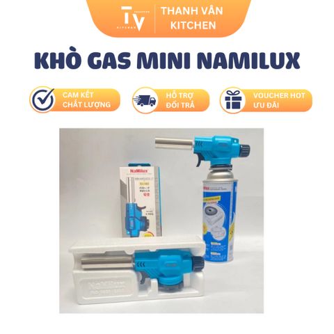 Khò Gas Mini Namilux Chính Hãng - Dụng Cụ Tiện Ích Nhà Bếp Cao Cấp - Hỗ Trợ Nấu Nướng Thông Minh (TV122)