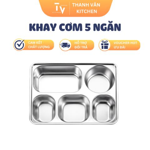 Khay cơm inox 5 ngăn tiện dụng - Dày inox 201, 304 không gỉ, lý tưởng cho văn phòng và gia đình - TVKITCHEN (TV370)