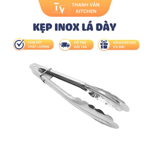 Kẹp Gắp Thức Ăn Inox Dày Lá Đẹp - Dụng Cụ Nhà Bếp Cao Cấp, Quán Ăn, Bền Chắc - TVKITCHEN (TV449)