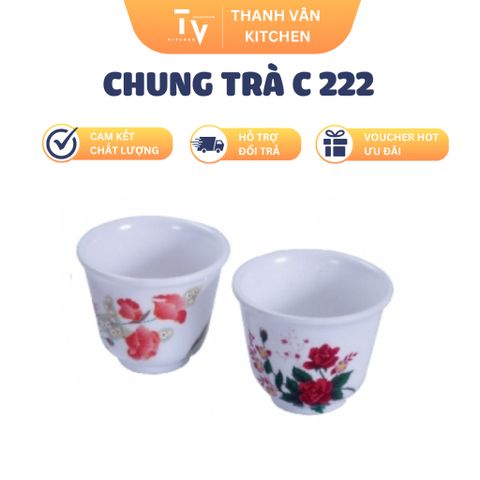 Chung Trà C 222 - Cốc Nhựa Melamine , Kích Thước Ø 6.5 x 4.6 cm, Dụng Cụ Nhà Bếp Tiện Lợi (TV726)