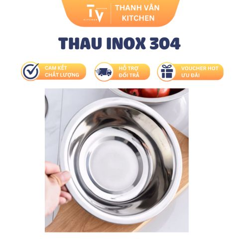 Thau Inox 304 Chất Lượng Cao - Nhiều Kích Thước Đựng Thực Phẩm, Rửa Rau Củ Nhà Bếp - TVKITCHEN (TV351-2)