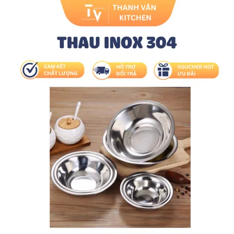 Thau inox 304 dày, nhiều kích thước - Đựng thực phẩm, rửa rau củ nhà bếp - Bộ thau inox chất lượng cao 10 kích thước (TV351-1)