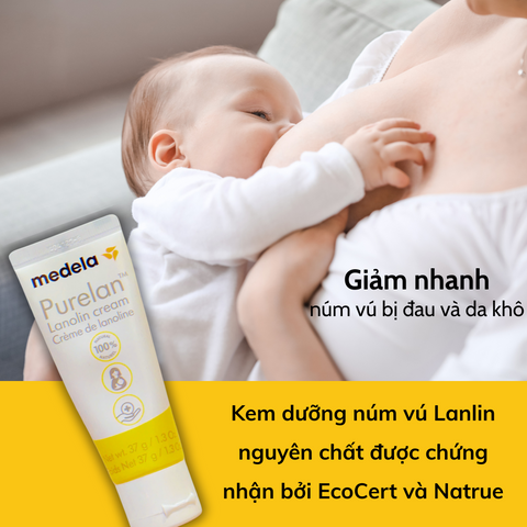 Kem Chống Nứt Đầu Ti Medela Purelan 37g - Giúp Làm Dịu Da Nhạy Cảm, Bảo Vệ và Phục Hồi Trong Thời Kỳ Cho Con Bú