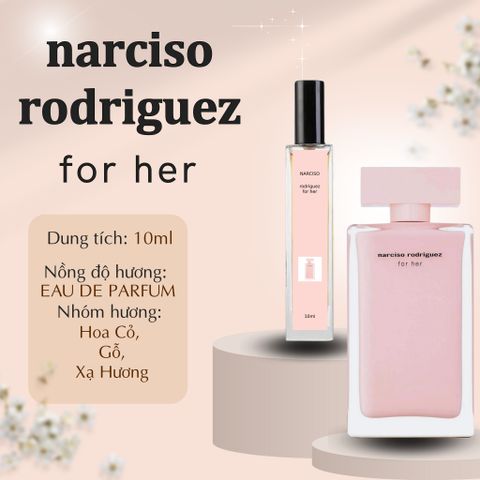Nước Hoa Nữ Narciso For Her EDP 10ml - Hương Thơm Quyến Rũ, Sang Trọng, Phong Cách Kiêu Kỳ Dành Cho Phái Đẹp