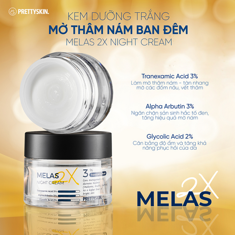 Kem Dưỡng Trắng Ban Đêm Melas 2X Cream PrettySkin 50ml - Giúp Mờ Nám, Tàn Nhang, Làm Sáng Da Hiệu Quả