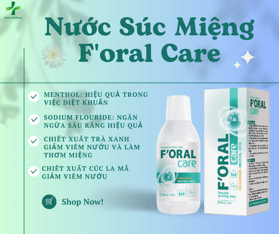 Nước Súc Miệng F'oral Care 250ml - Làm Trắng Răng, Khử Mùi Hôi, Sạch Mảng Bám, Giúp Nướu Khỏe Mạnh