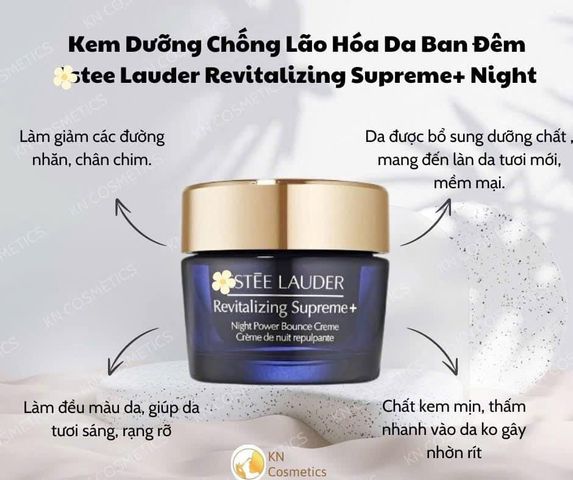 Kem Estee Lauder Revitalizing Supreme + Night Power Bounce Crème 75ml - Dưỡng Ẩm, Phục Hồi Da, Chống Lão Hóa Cao Cấp Mỹ