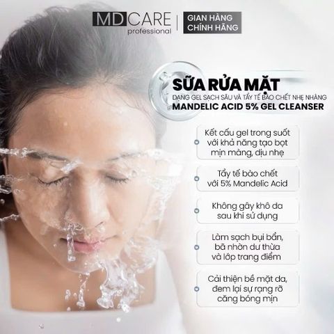 MD CARE Sữa Rửa Mặt Mandelic 5% - Gel Dịu Nhẹ Cấp Ẩm, Làm Sạch Lỗ Chân Lông, Giảm Mụn, Tẩy Tế Bào Chết Cho Da Rạng Rỡ 200ml
