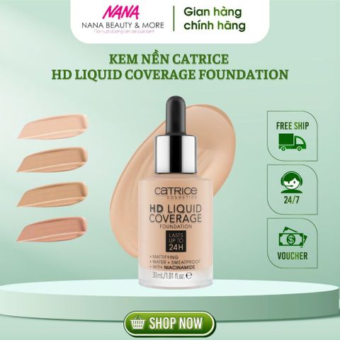 Kem nền CATRICE HD Liquid Coverage Foundation – Che phủ tự nhiên, mịn màng cho da, 30ml, trang điểm hoàn hảo tại Nana Shop