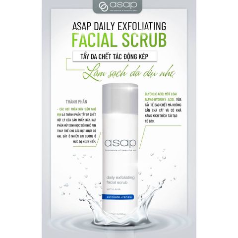 Sữa Rửa Mặt AHA Asap Tẩy Da Chết - Exfoliating Facial Scrub Sáng Da, Làm Sạch Sâu, Dịu Nhẹ, 14% AHA Cho Làn Da Khỏe Mạnh