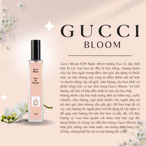 Nước Hoa Nữ Gucci Bloom EDP 10ml - Hương Thơm Sang Trọng, Quyến Rũ Từ Hoa Hồng và Hoa Huệ Trắng, Quà Tặng Lý Tưởng Cho Phái Đẹp