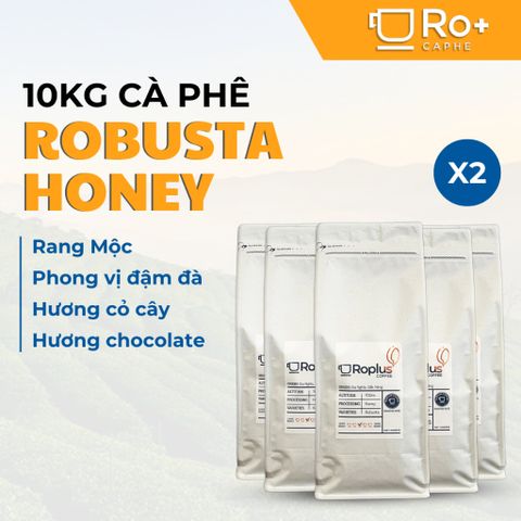 Cà Phê Robusta HONEY Roplus 10KG - Nguyên Chất Pha Phin, Pha Máy Vị Đắng Thanh Đậm, Thưởng Thức Hương Vị Việt Nam