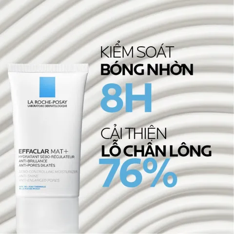 Kem Dưỡng La Roche-Posay Effaclar Mat 40mL - Kiểm Soát Dầu, Giảm Bóng Nhờn, Dưỡng Ẩm Cho Da Nhạy Cảm