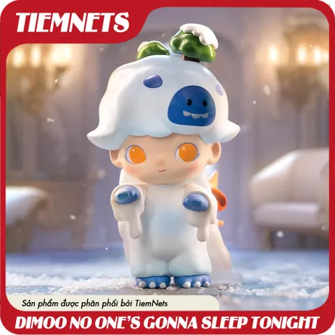 Mô Hình Blind Box Dimoo - No One's Gonna Sleep Tonight - Bộ 13 Nhân Vật Ngẫu Nhiên PVC/ABS Cho Fan Nghệ Thuật
