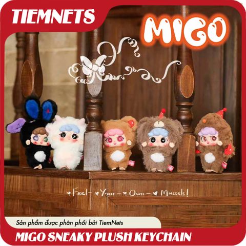 MÔ HÌNH BLIND BOX MIGO SNEAKY PLUSH KEYCHAIN