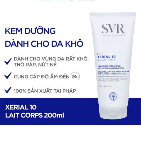 Kem Dưỡng Thể SVR Xerial 10 Lait Corps 200ml - Hỗ Trợ Dưỡng Ẩm, Tái Tạo Làn Da Khô, Mềm Mịn, Không Hương Liệu, Không Paraben