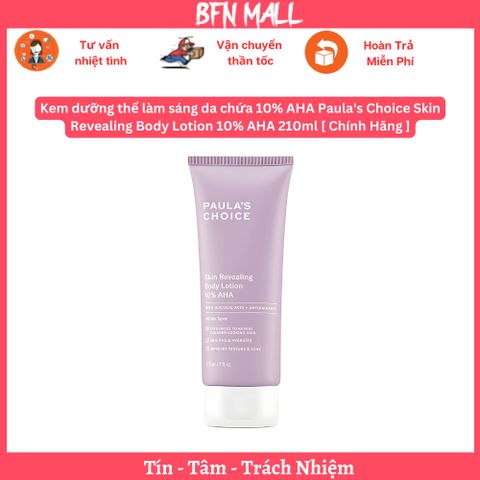 Kem dưỡng thể làm sáng da chứa 10% AHA Paula's Choice Skin Revealing Body Lotion 10% AHA 210ml [ Chính Hãng ]