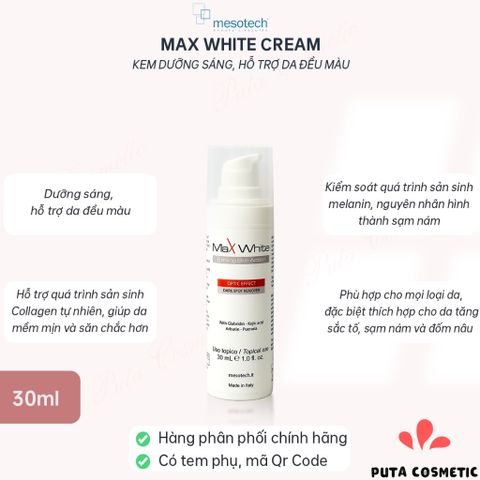 Kem Dưỡng Mesotech Max White Cream 30ml dưỡng sáng, hỗ trợ da đều màu