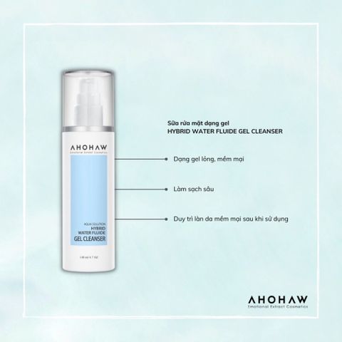 Sữa Rửa Mặt Dịu Nhẹ Cấp Ẩm Ahohwa  Hybrid Water Fluide Gel Cleanser 150ml