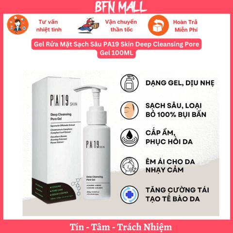 Gel Rửa Mặt Sạch Sâu PA19 Skin Deep Cleansing Pore Gel 100ML