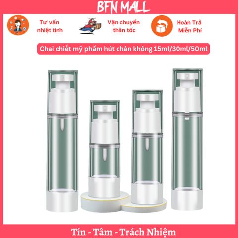Chai chiết mỹ phẩm hút chân không 15ml/30ml/50ml