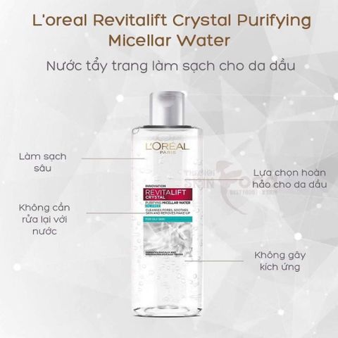 Nước Tẩy Trang Loreal Revitalift Crystal Purifying Micellar Water Dành Cho Da Dầu Mụn 400ml