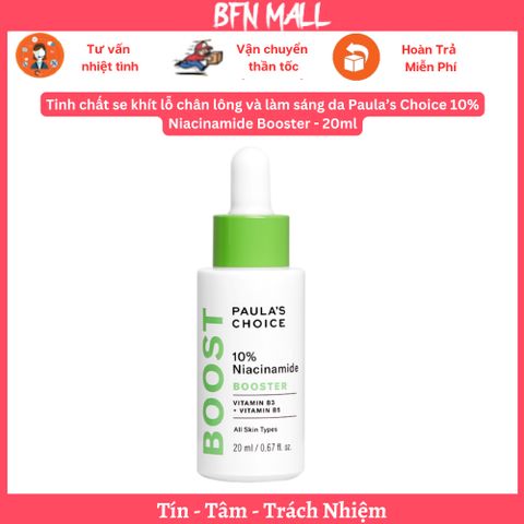 Tinh chất se khít lỗ chân lông và làm sáng da Paula’s Choice 10% Niacinamide Booster - 20ml