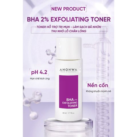 Dung dịch BHA 2% EXFOLIATING TONER AHOHWA 80ml Tẩy Tế Bào Chết Làm sạch Sâu Lỗ Chân Lông