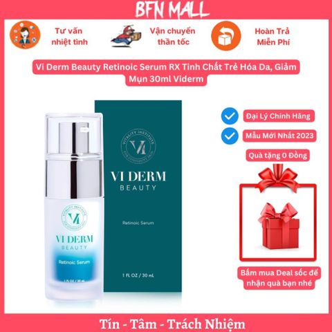 Vi Derm Beauty Retinoic Serum RX Tinh Chất Trẻ Hóa Da, Giảm Mụn 30ml Viderm