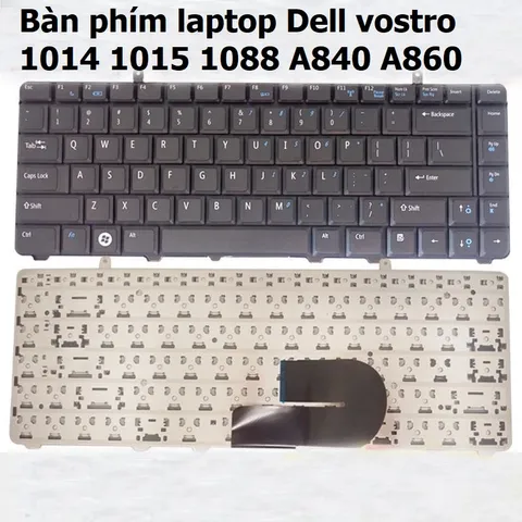 Bàn Phím Laptop Dell Vostro 1014 1015 1088 A840 A860 - Phím Chất Lượng Cao, Thiết Kế US Layout, Chống Chập, Khắc Lazer Tránh Mờ