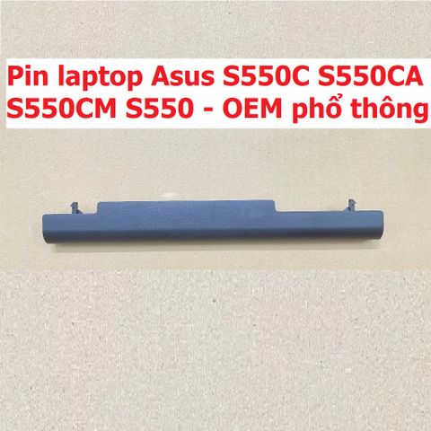 Pin Laptop Asus S550C S550CA S550CM S550 - Pin Chính Hãng OEM Đen, Chất Lượng Cao, Tương Thích Đầy Đủ, Bảo Hành 5 Tháng