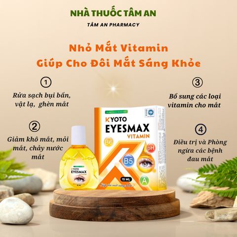 Nhỏ Mắt KYOTO EYESMAX 15ml - Giảm Khô Mắt & Chảy Nước Mắt, Hỗ Trợ Cận Thị, Làm Sạch & Dưỡng Mắt Hàng Ngày