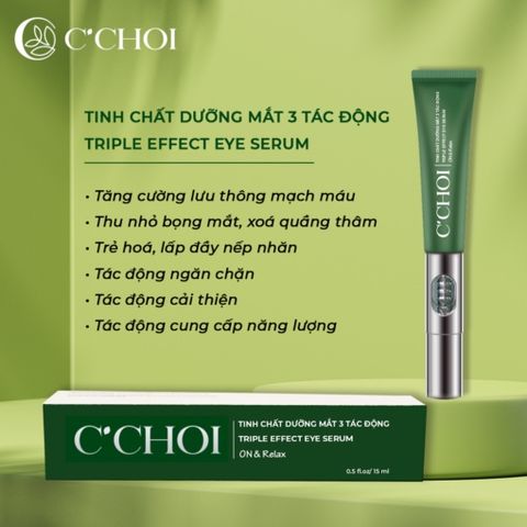 Tinh Chất Dưỡng Mắt 3 Tác Động C’Choi - Triple Effect Eye Serum Giảm Thâm Quầng, Bọng Mắt, Nếp Nhăn Cho Da Khỏe Mạnh