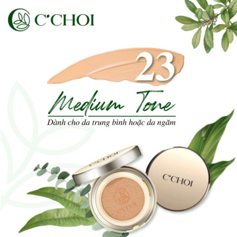 Phấn Nước Cushion C'CHOI - Mịn Da, Nâng Tone, Giữ Ẩm, Chống Nắng - Mỹ Phẩm Xanh Tự Nhiên, Phù Hợp Cho Mọi Loại Da