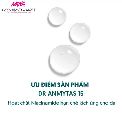 Serum Niacinamide 15% Dr.Anmytas - Làm Sáng Da, Thu Nhỏ Lỗ Chân Lông, Hỗ Trợ Sức Khỏe Da 30ml - Nana Shop