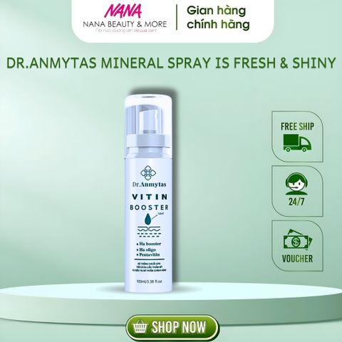 Xịt Khoáng Cấp Ẩm Vitin Booster DR.ANMYTAS 100ML - Giữ Ẩm 72 Giờ, Làm Dịu Da, Phục Hồi Làn Da Nhạy Cảm, Tươi Mát, Căng Bóng