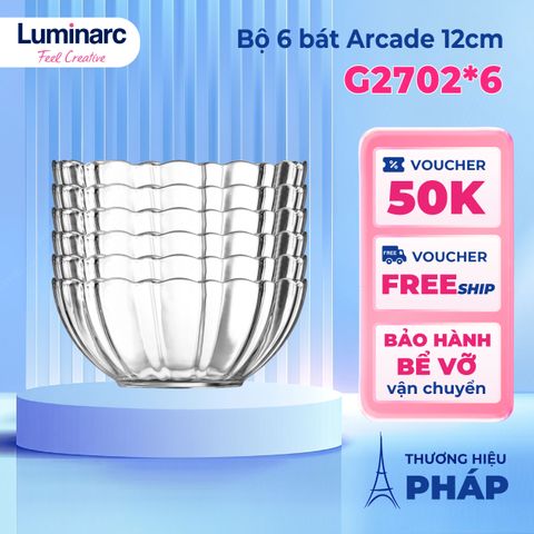 Bộ 6 Bát Thủy Tinh Luminarc Arcade 15cm G2704 - Chất Liệu An Toàn, Thiết Kế Hiện Đại, Dễ Vệ Sinh cho Không Gian Bếp Tươi Mới