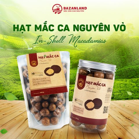 Hạt Mắc Ca Nguyên Vỏ Bazanland - Snack Dinh Dưỡng Tự Nhiên, Túi Zip 650g / Lon Nhựa 375g, Vị Béo Bùi, Giòn Thơm, Quà Tặng Ý Nghĩa