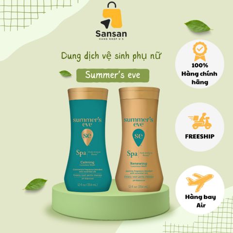 Dung Dịch Vệ Sinh Phụ Nữ Cao Cấp Summer's Eve Spa 354ml - Gel Làm Sạch An Toàn, Tươi Mát và Dịu Nhẹ Cho Da Nhạy Cảm