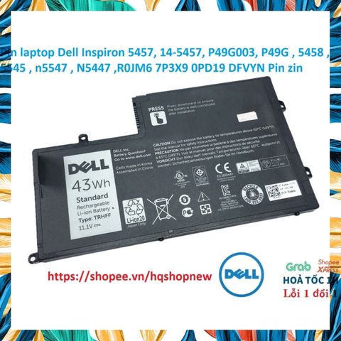 Pin Laptop Dell Inspiron 5457 Zin Đen - Pin Chính Hãng 43W Cho Model 14-5457, P49G003, 5458, 5545, N5547, N5447, R0JM6, 7P3X9, 0PD19, DFVYN