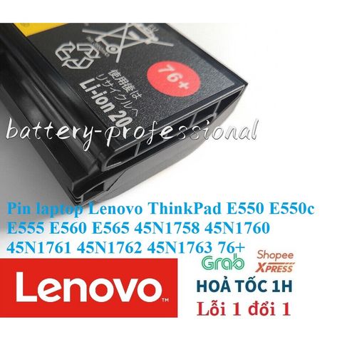 Pin Laptop Chính Hãng Lenovo ThinkPad E550 E550c E555 E560 E565 6 Cell Đen - Thay Thế Model 45N1758 45N1760 45N1761 45N1762 45N1763 76+